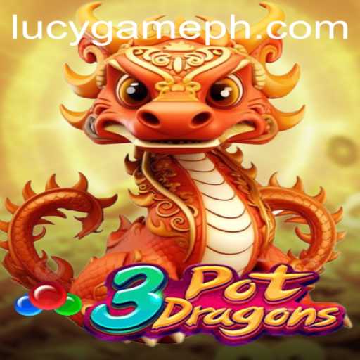 Dive into the Magical World of 3PotDragons with LuckyGame.PH
