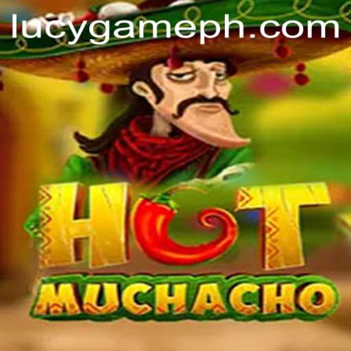 Exploring the Exciting World of HotMuchacho: A Thrilling Addition from LuckyGame.PH