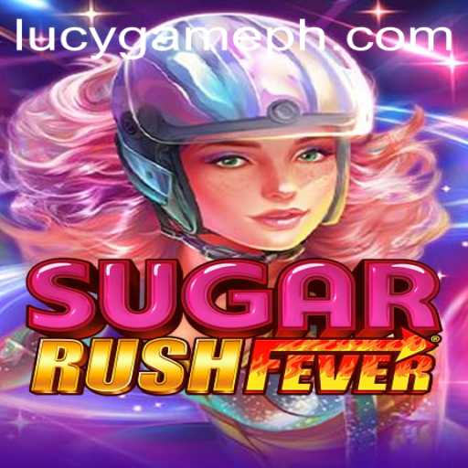 Exploring the Sweet Excitement of SugarRushFever on LuckyGame.PH